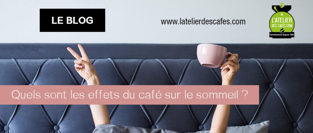 effets café sommeil